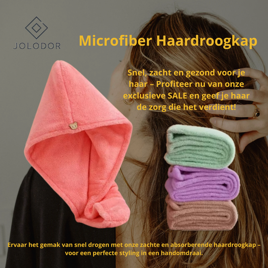 JOLODOR ™ | Microfiber Haardroogkap - Ultiem droog, ongeëvenaarde zachtheid